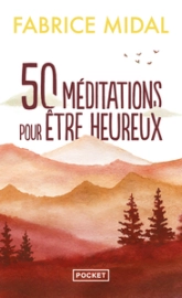 50 méditations pour être heureux