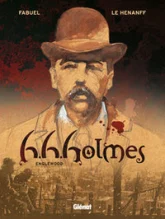 H.H.Holmes, tome 1 : Englewood