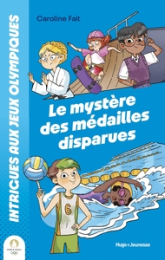 Intrigues Aux JO : Mystère Des Médailles Disparues: Mystère des médailles disparues