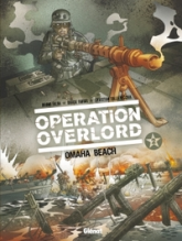 Opération Overlord, tome 2 : Omaha Beach