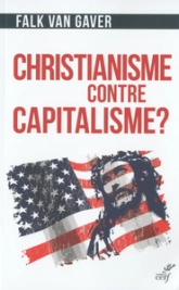 Christianisme contre capitalisme ?