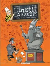 L'instit Latouche, tome 3 : Pas touche à saint Potache