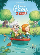 Mon Papy Titanic, tome 1