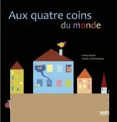 Aux quatre coins du monde