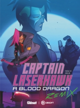 Captain Laserhawk A Blood Dragon Remix: Mega City Blues