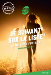 Le suivant sur la liste, tome 2 : La nuit des fugitifs