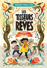 Les tisseurs de rêves, tome 1 : Manel et les mélodies secrètes