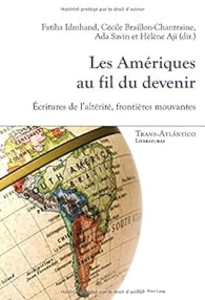 Les Amériques au fil du devenir