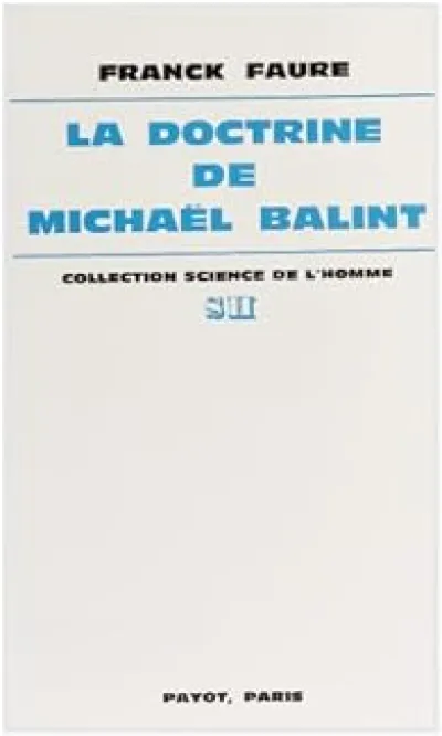 La doctrine de Michaël Balint