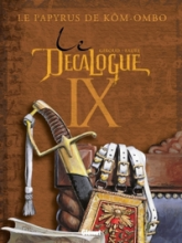 Le Décalogue, Tome 9 : Le papyrus de Kôm-Ombo