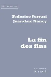 La Fin des fins