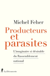 Producteurs et parasites: L'imaginaire si désirable du Rassemblement national