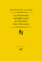 La Découverte métaphysique de l'homme chez Descartes