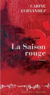 La Saison rouge