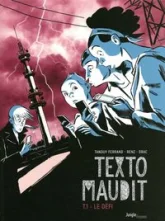 Le texto maudit, tome 1 : Le défi