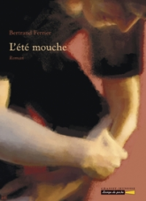 L'été Mouche