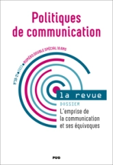 Politique de communication N 20-21 10 ans Numéro double 2023: L'emprise de la communication