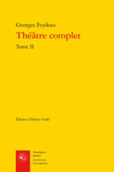 Théâtre complet, tome II