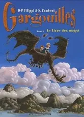 Gargouilles, Tome 6 : Le Livre des mages