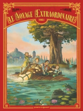 Le voyage extraordinaire, tome 1