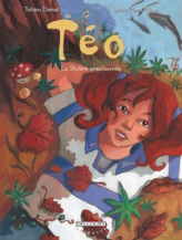 Téo, Tome 2 : La rivière empoisonnée