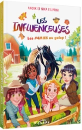 LES INFLUENCEUSES - UNE COLO AU GALOP !