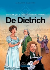 Un nom qui a fait le tour du monde : De Dietrich