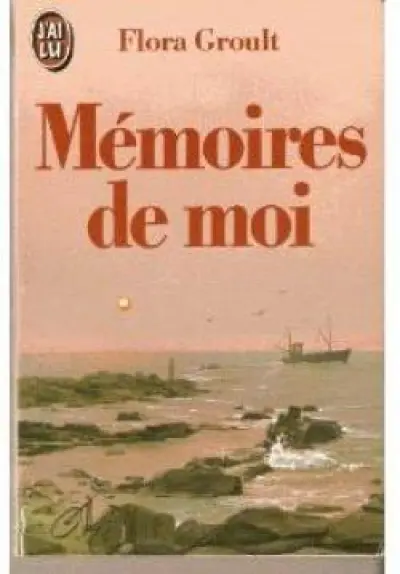 Mémoires de moi