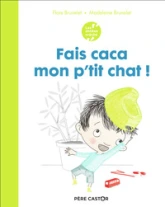 Les années crèche - Fais caca, mon p'tit chat !