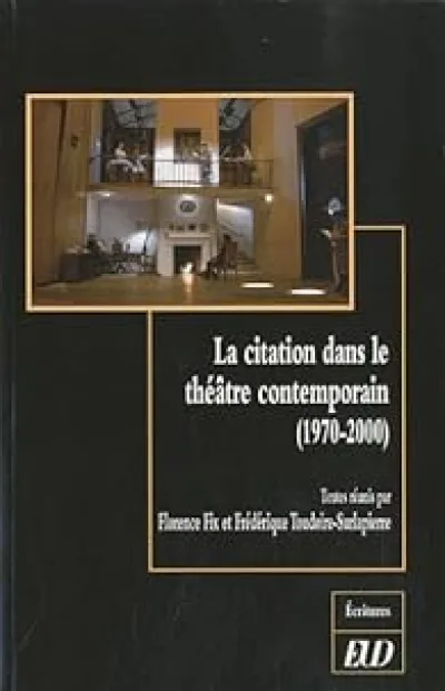 La citation dans le théâtre contemporain (1970-2000)