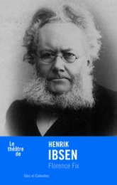 Le théâtre de Henrik Ibsen