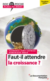 Faut-il attendre la croissance ?