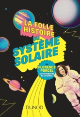 La folle histoire du système solaire