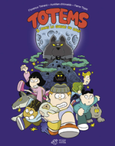 Totems, tome 2 : Dans la gueule du loup (BD)