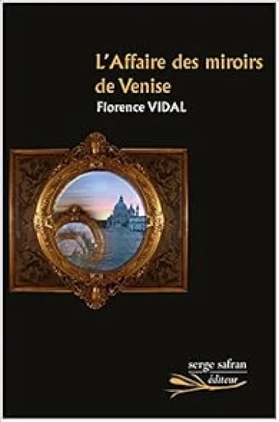 L'affaire des miroirs de Venise