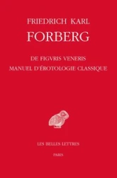 De figuris Veneris: Manuel d'érotologie classique