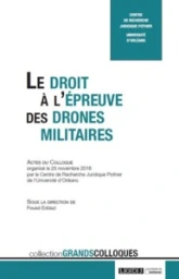 LE DROIT A L'EPREUVE DES DRONES MILITAIRES