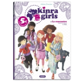 Kinra girls, tome 1 : La rencontre des Kinra girls (BD)