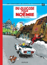 Spirou et Fantasio, tome 21 : Du glucose pour Noémie