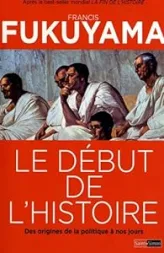 Le début de l'histoire : Des origines de la politique à nos jours