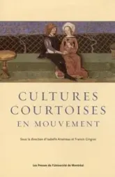 Cultures courtoises en mouvement