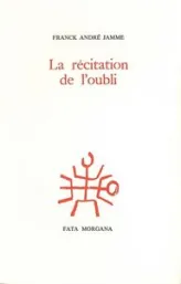 La Récitation de l'oubli