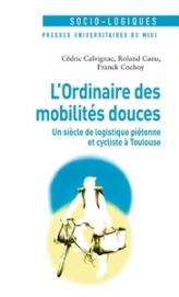 L'ordinaire des mobilités douces