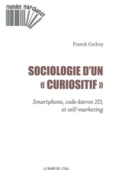 Sociologie d'un Curiositif