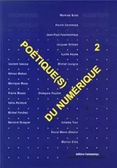 Poétique(s) du numérique : Tome 2, Les territoires de l'art et le numérique, quels imaginaires ?