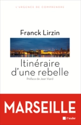 ITINERAIRE D'UNE REBELLE