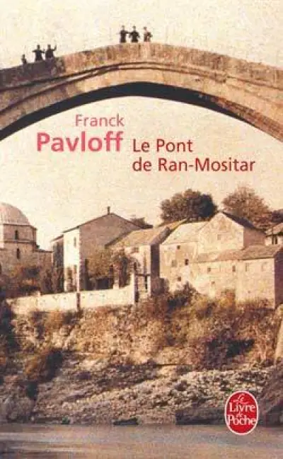 Le pont de Ran-Mositar