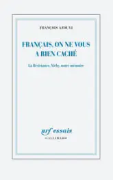 Français, on ne vous a rien caché