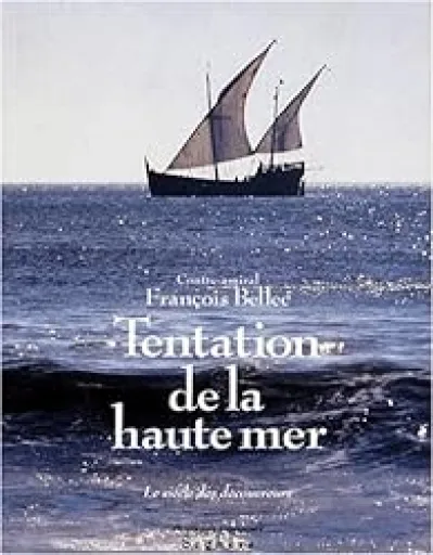 Tentation de la haute mer