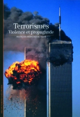 Le terrorisme : Violence et propagande